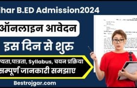 Bihar BEd Entrance Exam 2024: Notification जारी, ऐसे होगा Apply और जाने पूरी जानकारी हमारे बेवसाइट पर 4 Bihar B.Ed Entrance Exam 2024