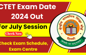 CTET Exam date 2024 Out