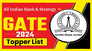 GATE Topper List with Marks 2024
