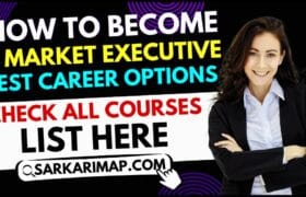 Market Executive kaise bane