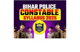 Bihar Police Constable Syllabus 2025 Download PDF Link Available: Check Exam Pattern, Selection Process & Subject-Wise Syllabus 11 Bihar Police Constable Syllabus 2025