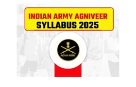Indian Army Agniveer Syllabus 2025: Exam Pattern, Subject-Wise Syllabus & Selection Process 11 Indian Army Agniveer Syllabus 2025