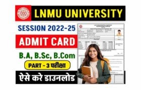LNMU Part 3 Admit Card 2025 Released