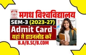 Magadh University 3rd Semester Admit Card 2023-27