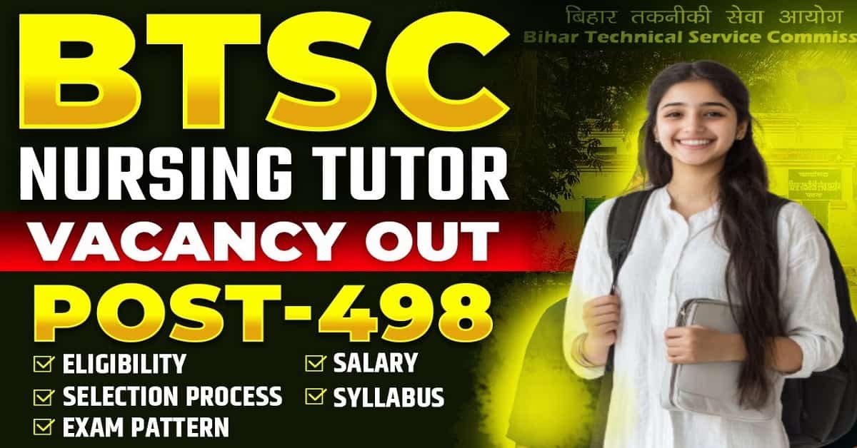 Bihar Nursing Tutor Vacancy 2025 Online Apply for 498 Posts,Eligibility, Qualification, Documents,Date 1 Bihar Nursing Tutor Vacancy 2025