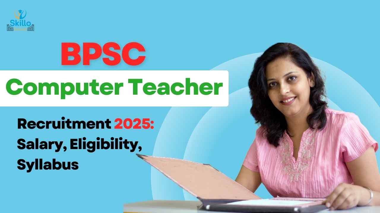 Bihar Computer Teacher Vacancy 2025: कम्प्यूटर टीचर्स की 27,000+ पदों पर बम्पर भर्ती हुई जारी, जाने कब से होगा आवेदन? 1 Bihar Computer Teacher Vacancy 2025