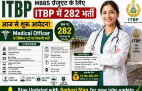 ITBP Medical Officer Recruitment 2026: MBBS Graduates के लिए 282 पदों पर भर्ती, आज से शुरू आवेदन, ₹2 लाख तक Salary 8 ITBP Medical Officer Recruitment 2026: Medical Field में सरकारी नौकरी की तलाश कर रहे उम्मीदवारों के लिए बड़ा मौका, Medical Officer, Specialist और Super Specialist के पदों पर भर्ती