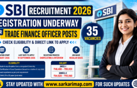 SBI Recruitment 2026 के तहत Trade Finance Officer के 35 पदों पर आवेदन शुरू हैं। पात्रता, आयु सीमा, सैलरी, चयन प्रक्रिया और direct apply link यहां देखें।
